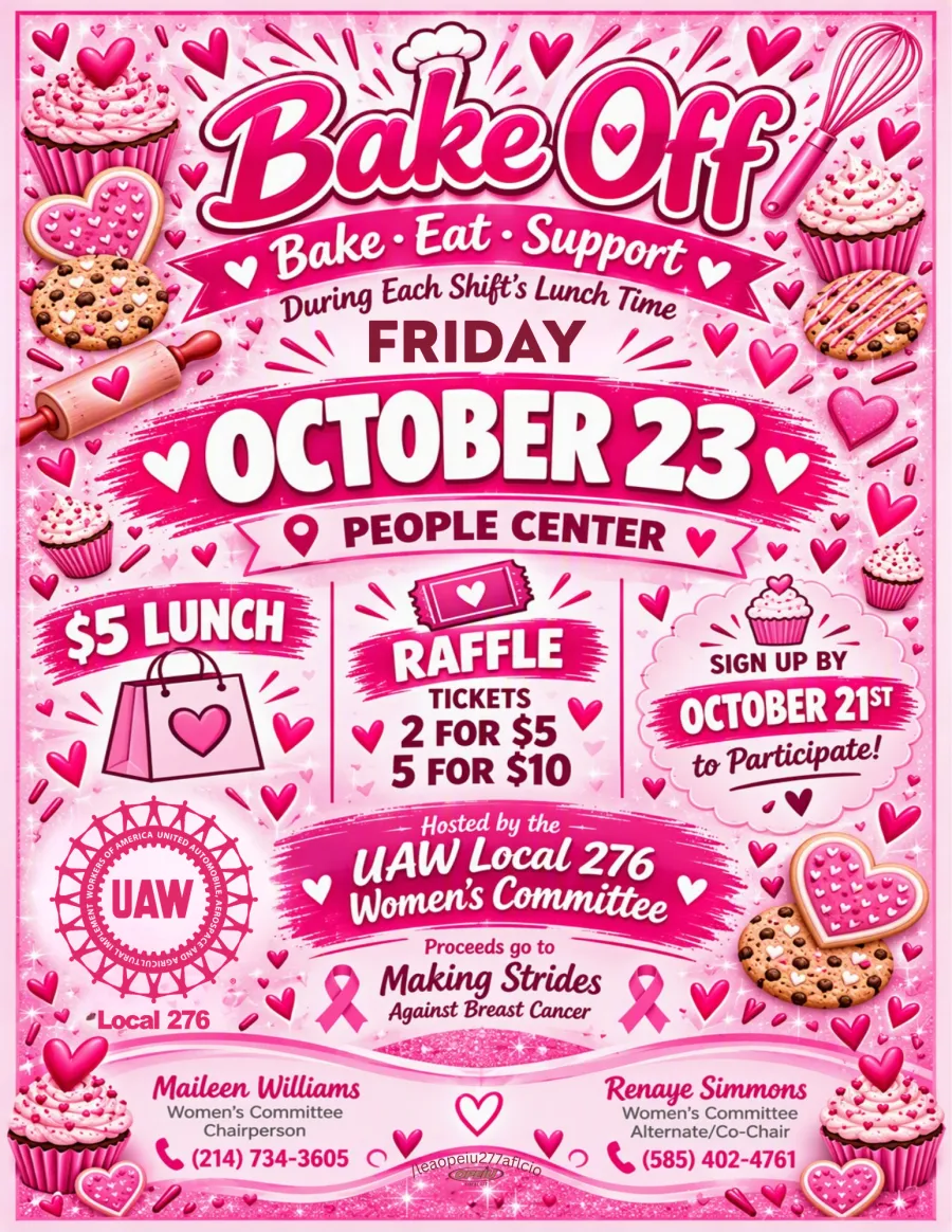 Women's Committee Bake Off Friday, October 23rd in the People Center during each shift's lunch